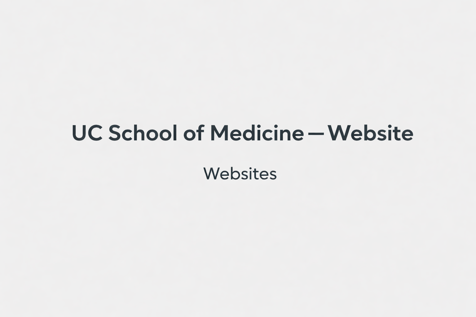 UC School of Medicine – Website